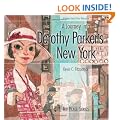 A Journey into Dorothy Parker's New York (ArtPlace) (ArtPlace Series)