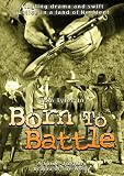 Born to Battle