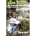 River of Hope: My Journey with Kathy in Search of Healing from Lou Gehrig's Disease