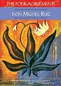 The Four Agreements 2007 Engagement Calendar