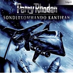 Perry Rhodan: Sonderkommando Kantiran. Perry Rhodan 08. CD.: Flg. 8