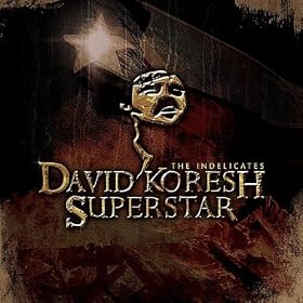 David Koresh Superstar [Explicit]