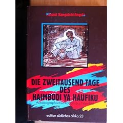 Die zweitausend Tage des Haimbodi ya Haufiko