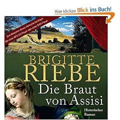 Die Braut von Assisi (ungek�rzte Lesung auf 2 MP3-CDs)