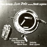 Jan Jankeje Zum Trotz featuring Bireli Lagrene
