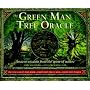 The Green Man Tree Oracle: Ancient Wisdom from the Spirit of Nature