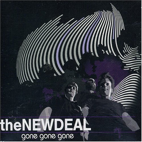 The New Deal - Gone Gone Gone - Zortam Music