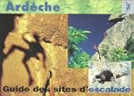 Guide des sites d'escalade de l'Ard�c...