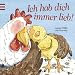 Ich hab dich immer lieb!