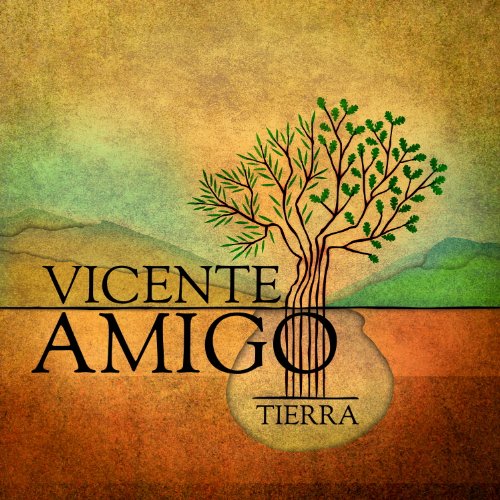 Vicente Amigo - Tierra - Zortam Music