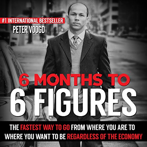 6 Months to 6 Figures