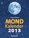 Produkt-Bild: Mondkalender 2013