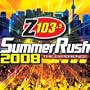 Z103.5 Summer Rush 2008