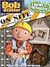 Bob The Builder On Site: Trains And Treehouses