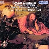 Obrecht: Missa Si Dedero