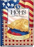 Mom's Favorite Recipes: What Mom's Are Making Every Day, from All Across the USA! (Gooseberry Patch)