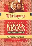 A CHRISTMAS GIFT - President BARACK OBAMA: In His Own Words, His Words - His Promises - The Speeches 2007+2008