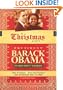 A Christmas Gift - President Barack Obama: In His Own Words, His Words - His Promises - The Speeches 2007+2008