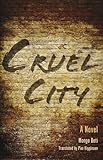 Cruel city : a novel