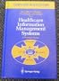 Healthcare Information Management Systems: A Practical Guide (Computers in Health Care Series)