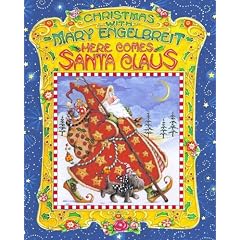 Christmas With Mary Engelbreit : Here Comes Santa Claus (Hardcover)