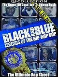 Black & Blue: Legend of Hip Hop Cop