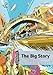 THE BIG STORY: Starter Level: 250-Word VocabularyThe Big Story (Dominoes: Starter Level)