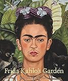 Frida Kahlo's Garden