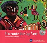 Un conte du Cap Vert : La derni�re col�re de Sarabuga (1CD audio)