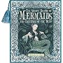 The Secret History of Mermaids