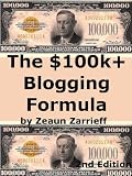 The $100k+ Blogging Formula