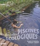 Plus belles piscines �cologiques (Les)