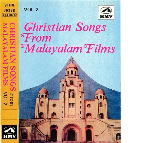 Christian Songs From Malayalam -Vol:2