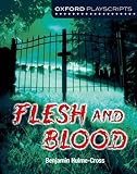 Flesh and blood