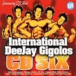 International Deejay Gigolos Vol.6