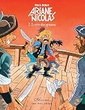 Ariane et Nicolas, Tome 2 : Le r�ve du capitaine