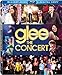Glee: The Concert Movie [Blu-ray] [2011] [US Import]