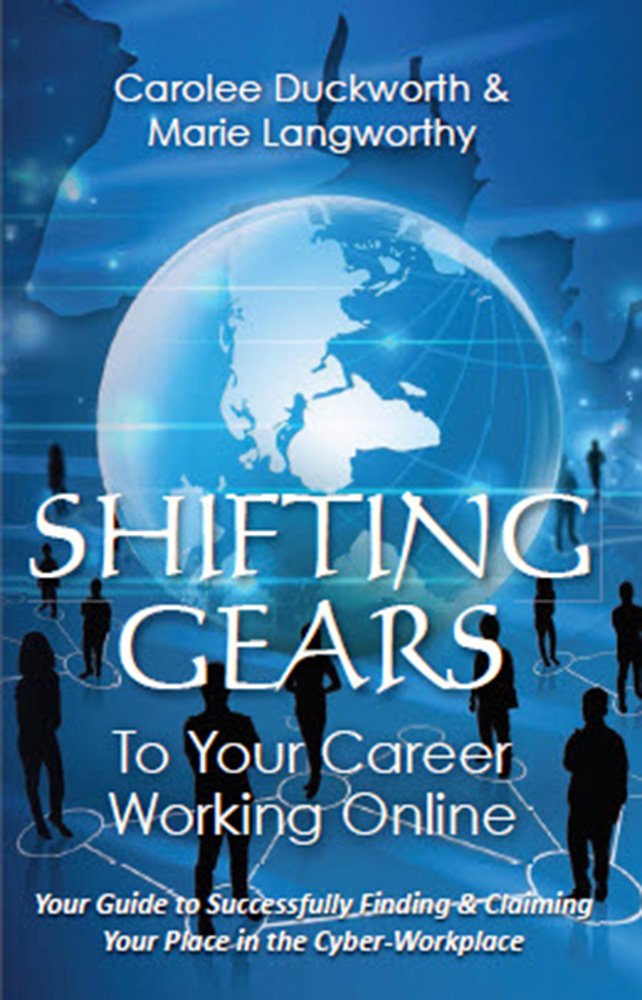 Amazon.com: Shifting Gears to Your Career Working Online: Your ...