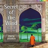 Secret of the Windvon "Prem Joshua"