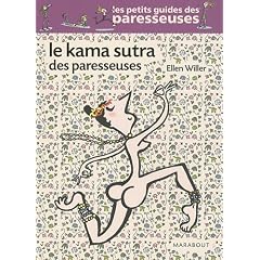 Le Kama sutra des paresseuses