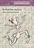 Le Kama sutra des paresseuses