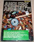 Anglers' annual. 1971