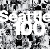 Image of Seattle 100: Portrait of a City (Voices That Matter)
