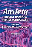 Anxiety : current trends in theory and research