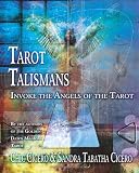 Tarot Talismans: Invoke the Angels of Tarot