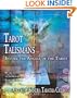 Tarot Talismans: Invoke the Angels of the Tarot