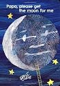 Papa, Please Get the Moon for Me (Classic Board Book)