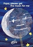 Papa, Please Get the Moon for Me (Classic Board Book)