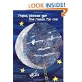 Papa, Please Get the Moon for ME (Classic Board Book)