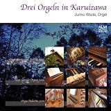 Drei Orgeln ���ڰ�����3�ĤΥ��륬��